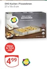 Kuchen-/Pizzarahmen bei GLOBUS im Neunkirchen Prospekt für 4,99 €