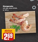 Riesengarnelen mit Schale Angebote bei REWE Lippstadt für 2,69 €
