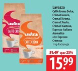 Caffè Crema Dolce Angebote von Lavazza bei famila Nordost Gifhorn für 15,99 €