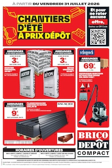 Catalogue Brico Dépôt de la semaine 32, "CHANTIERS D'ÉTÉ À PRIX DÉPÔT", page 1, 31/07/2026 - 13/08/2026 Prospectus Brico Dépôt en cours, "CHANTIERS D'ÉTÉ À PRIX DÉPÔT", page 1 sur 16