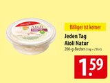 Aioli Natur im Angebot bei famila Nordost in Kiel Aioli Natur Angebote von Jeden Tag bei famila Nordost Kiel für 1,59 €