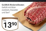 Aktuelle Rindfleisch Angebote bei GLOBUS in Halle (Saale) Aktuelles Rinderrollbraten Angebot bei GLOBUS in Halle (Saale) ab 13,90 €