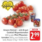 Cocktail Rispen Tomaten Angebote bei E center Pirmasens für 2,99 €