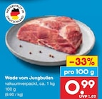 Aktuelles Wade vom Jungbullen Angebot bei Netto Marken-Discount in Dresden ab 0,99 €