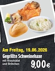 E center Marktheidenfeld - Gegrillte Schweinehaxe Angebot im Prospekt Gegrillte Schweinehaxe bei E center im Marktheidenfeld Prospekt für 9,00 €