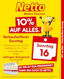 Netto Marken-Discount Prospekt für Jettingen-Scheppach: "10% auf ALLES", 2 Seiten, 16.11.2025 - 16.11.2025