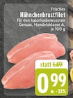 Hähnchenbrustfilet bei EDEKA im Nauort Prospekt für 0,99 €