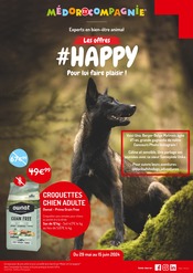 Catalogue Jardineries & Animaleries Médor et Compagnie en cours à Saint-Jean-Bonnefonds et alentours, "LES OFFRES #HAPPY Pour lui faire plaisir !", 4 pages, 29/05/2024 - 15/06/2024