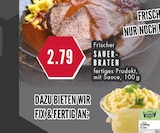 Aktuelle Sauerbraten Angebote bei EDEKA in Bochum Aktuelles Sauer-Braten Angebot bei EDEKA in Bochum ab 2,79 €