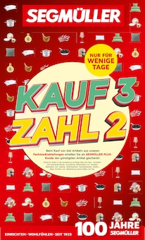Segmüller Prospekt Kauf 3 zahl 2 mit  Seiten in Anzing und Umgebung
