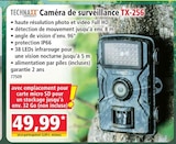 Norma Strasbourg - Promo Caméra de surveillance TX-256 Promo Caméra de surveillance TX-256 à 49,99 € dans le catalogue Norma à Strasbourg