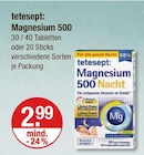 Magnesium 500 30 Tabletten von tetesept im aktuellen V-Markt Prospekt für 2,99 €