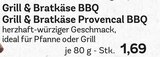 Aktuelle Grill Angebote bei EDEKA in München Aktuelles Grill & Bratkäse BBQ oder Grill & Bratkäse Provencal BBQ Angebot bei EDEKA in München ab 1,69 €