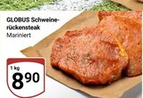 Schweinerückensteak im Angebot bei GLOBUS in Rüsselsheim Schweinerückensteak Angebote von GLOBUS bei GLOBUS Rüsselsheim für 8,90 €