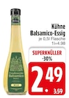 Balsamico-Essig bei EDEKA im Kipfenberg Prospekt für 2,49 €