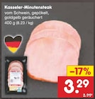 Aktuelles Kasseler-Minutensteak Angebot bei Netto Marken-Discount in Oberhausen ab 3,29 €