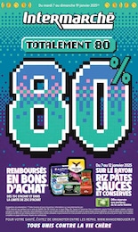 Prospectus Intermarché, "Totalement 80 80%" à Paris et alentours, 16 pages, 07/01/2025 - 19/01/2025 Catalogue Intermarché "Totalement 80 80%" à Paris et alentours, 16 pages, 07/01/2025 - 19/01/2025