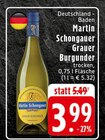 Aktuelles Martin Schongauer Grauer Burgunder Angebot bei EDEKA in Duisburg ab 3,99 €
