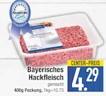 Bayerisches Hackfleisch im EDEKA Prospekt Bayerisches Hackfleisch von im aktuellen EDEKA Prospekt für 4,29 €
