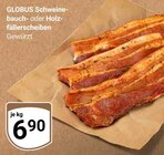 Schweinebauch Angebote von Globus bei GLOBUS Brühl für 6,90 €