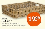 Korbtablett im Angebot bei tegut in Wiesbaden Korbtablett Angebote bei tegut Wiesbaden für 19,99 €