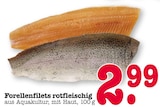Aktuelles Forellenfilets rotfleischig Angebot bei E center in Ludwigshafen (Rhein) ab 2,99 €