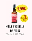 Huile végétale de ricin - NATURALIA en promo chez Naturalia Huile végétale de ricin - NATURALIA dans le catalogue Naturalia