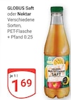 Aktuelle Saft Angebote bei GLOBUS in Duisburg Aktuelles Saft Angebot bei GLOBUS in Duisburg ab 1,69 €