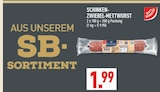 Aktuelles Schinken-Zwiebel-Mettwurst Angebot bei Marktkauf in Essen ab 1,99 €