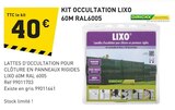 Kit Occultation LIXO 60M RAL6005 à Tout Faire dans Saint-Péran