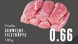 Aktuelles Frische Schweinefiletköpfe Angebot bei EDEKA in Bochum ab 0,66 €