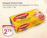 Thunfisch-Filets Angebote von Saupiquet bei GLOBUS Kempen für 2,79 €