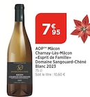 Promo AOP Mâcon Charnay-Lès-Mâcon "Esprit de Famille" Blanc 2023 à 7,95 € dans le catalogue Bi1 à Mailly-le-Camp