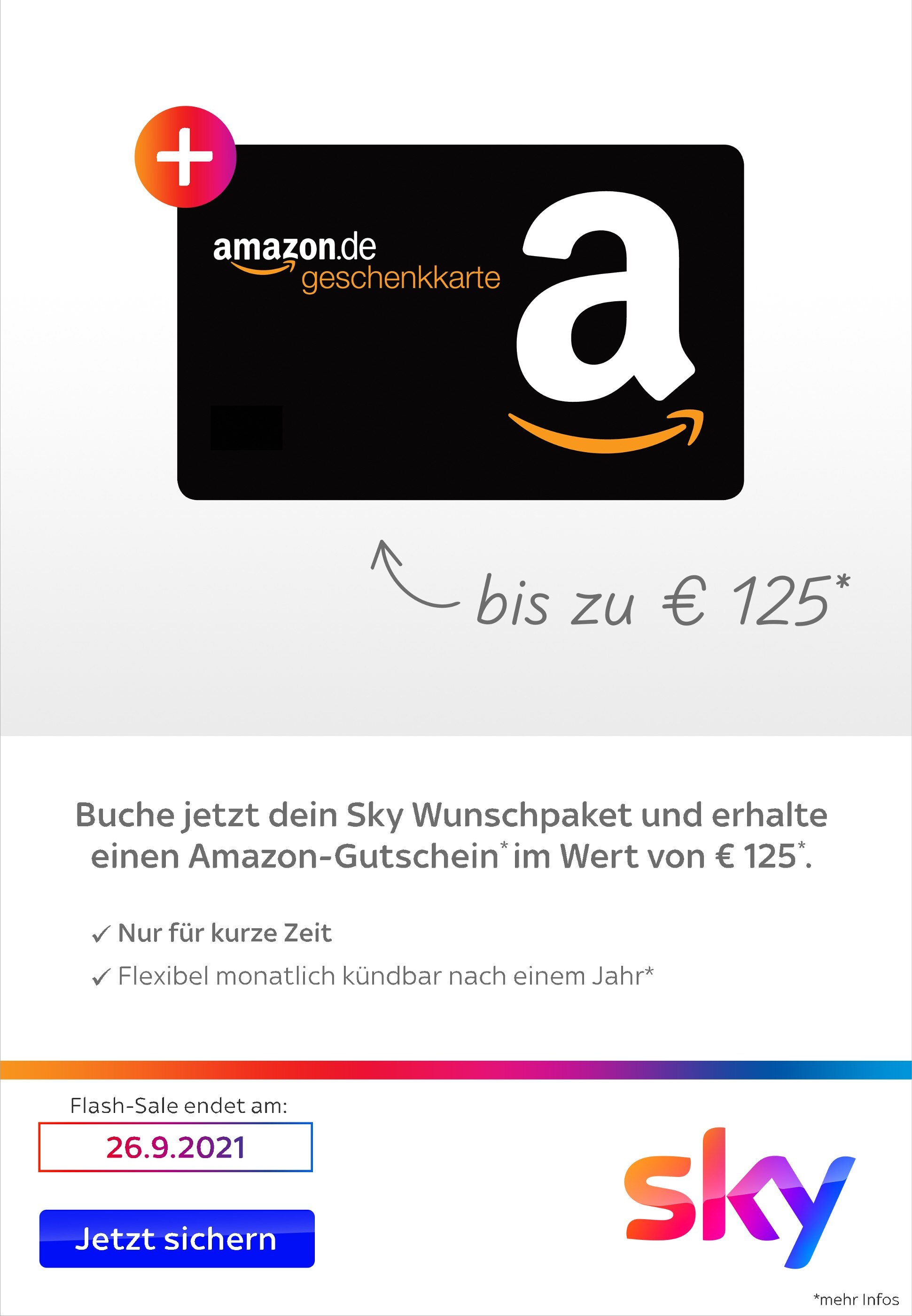 Sky Prospekt für Gelsenkirchen mit 4 Seiten Sky Prospekt für Gelsenkirchen: "Buche deine Sky Wunschpakete inkl. Amazon-Gutschein im Wert von bis zu 125€.", 4 Seiten, 24.09.2021 - 26.09.2021