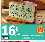 Roquefort AOP 32% mat.Gr. - Papillon dans le catalogue E.Leclerc