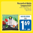 Mozzarella di Bufala Campana D.O.P. bei EDEKA im Aindling Prospekt für 1,69 €