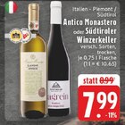 Antico Monastero im Angebot bei E center in Wesel Antico Monastero Angebote bei E center Wesel für 7,99 €