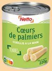 Cœurs de palmiers - Netto en promo chez Netto Cœurs de palmiers - Netto dans le catalogue Netto