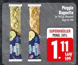 Baguette Angebote von Meggle bei EDEKA München für 1,11 €