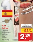 Aktuelle Schweinefleisch Angebote bei Netto Marken-Discount in Leipzig Aktuelles Fuet Ibérico Angebot bei Netto Marken-Discount in Leipzig ab 2,29 €