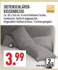 Aktuelles Seitenschläfer-Kissenbezug Angebot bei Marktkauf in Bielefeld ab 3,99 €