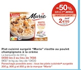 Plat cuisiné surgelé risotto au poulet champignons à la crème - MARIE à 2,99 € dans le catalogue Monoprix