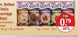 Vitalis Porridge Müsli im V-Markt Prospekt Vitalis Porridge Müsli von Dr. Oetker im aktuellen V-Markt Prospekt für 0,79 €