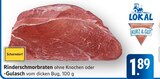 Rinderschmorbraten ohne Knochen Angebote bei E center Schwäbisch Gmünd für 1,89 €