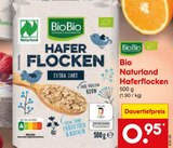 Bio Naturland Haferflocken Angebote von BioBio bei Netto Marken-Discount Melle für 0,95 €