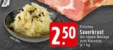 Aktuelles Sauerkraut Angebot bei EDEKA in Mülheim (Ruhr) ab 2,50 €