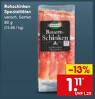 Rohschinken Spezialitäten im Netto Marken-Discount Prospekt Rohschinken Spezialitäten im aktuellen Netto Marken-Discount Prospekt für 1,11 €