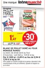 Blanc de Poulet Doré au Four - MONIQUE RANOU en promo chez Intermarché Le Mans à 1,02 €