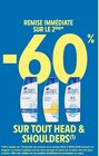 -60% de remise immédiate sur le 2ème sur tout HEAD & SHOULDERS à Intermarché Super dans Céret