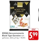 Genussmomente Black Tiger Garnelen Angebote von EDEKA bei EDEKA Esslingen für 5,99 €